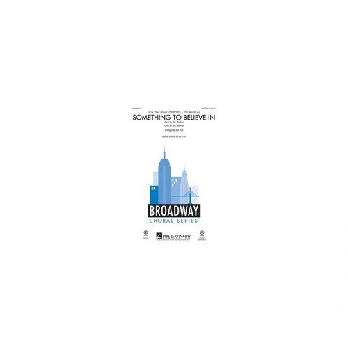 Something to Believe In (from Newsies) SATB Choral Score by Mac Huff