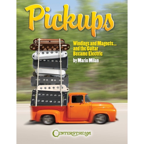 Pickups Windings And Magnets (Softcover Book)