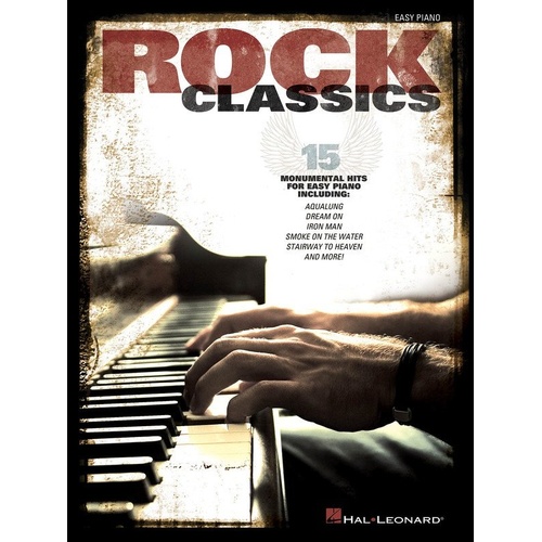 Rock Classics Easy Piano Songbook - 15 Hits Arranged for Easy Piano, 136 Pages, Hal Leonard