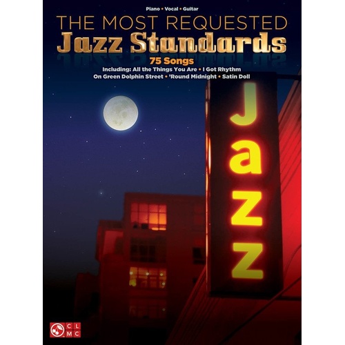 Most Requested Jazz Standards PVG Songbook by Cherry Lane Music, 304 Pages, Includes 75 Favorites for Piano, Vocal & Guitar