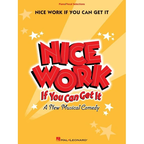 Nice Work If You Can Get It Vocal Selections Songbook PVG