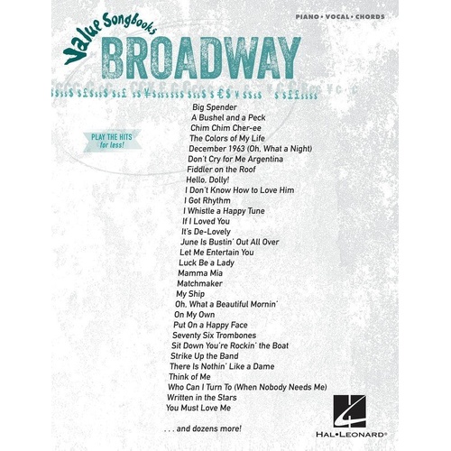 Value Songbooks Broadway PVG - 308 Pages of Sheet Music