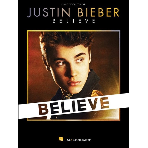 Justin Bieber - Believe PVG Songbook