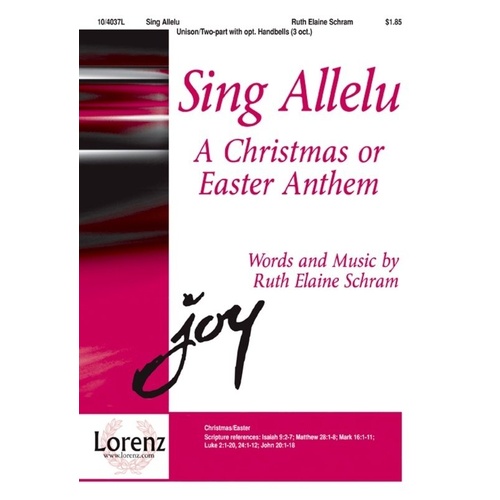 Sing Allelu Unison/2 Part Choral Anthem by Ruth Elaine Schram, 8 Pages, Lorenz Publishing Company