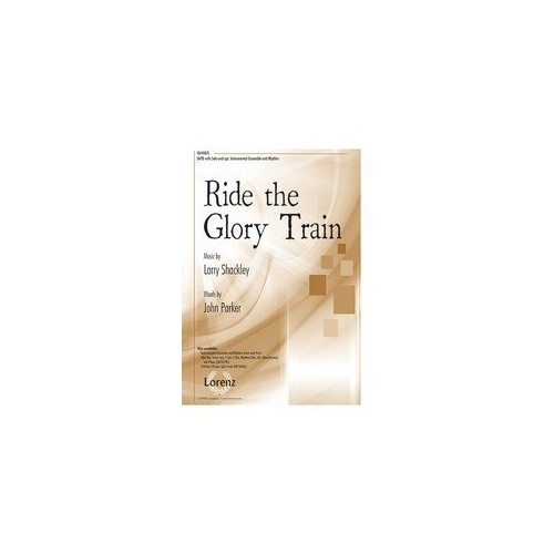 Ride the Glory Train SATB Choral Arrangement