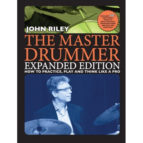 The Master Drummer Expanded Edition by John Riley - Drums Book with Online Video Access, 88 Pages