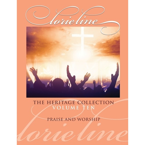 Lorie Line - The Heritage Collection Vol 10 Praise & Worship Softcover Book (Piano)