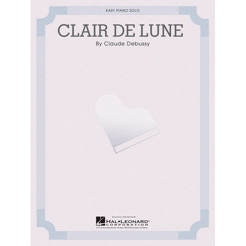 Clair de Lune Easy Piano Arrangement by Hal Leonard, 4 Pages