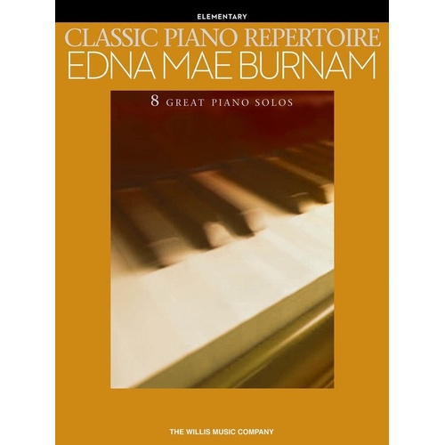 Burnam Classic Piano Repertoire Elementary - 8 Engraved Solos for Piano