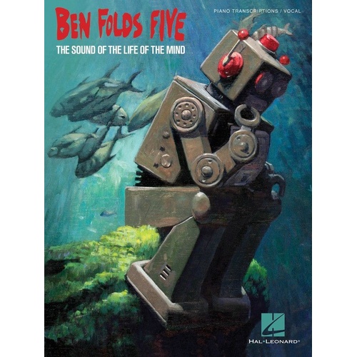 Ben Folds Five - The Sound of the Life of the Mind PVG Songbook