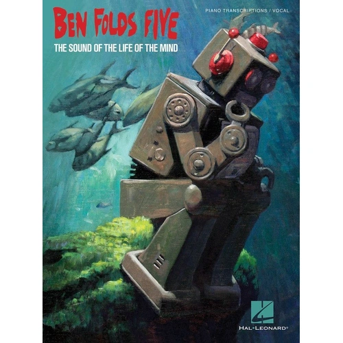 Ben Folds Five - The Sound of the Life of the Mind Piano/Vocal/Guitar Songbook