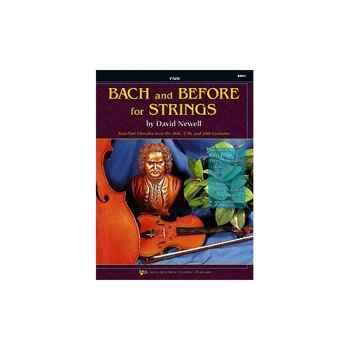 Bach and Before for Strings - Violin Edition, 40 Pages, Kjos Multiple Option Scoring System, Suitable for Year 2 to High School Orchestras