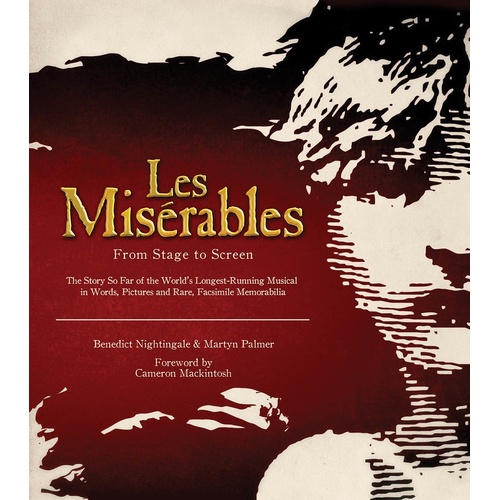 Les Miserables From Stage To Screen