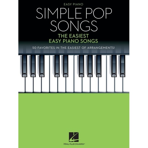 Simple Pop Songs: The Easiest Easy Piano Songs for Beginners