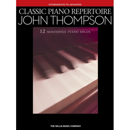 Classic Piano Repertoire Thompson Inter-Advanced (Softcover Book)