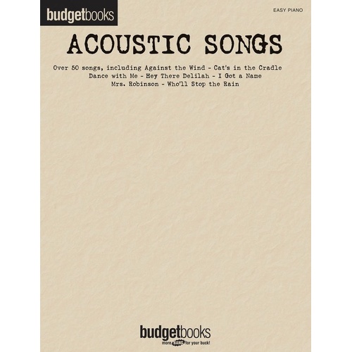 Budget Books Acoustic Songs Easy Piano Songbook