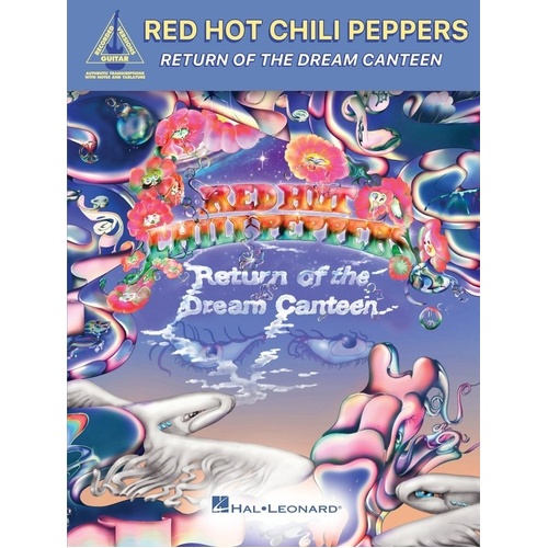 Red Hot Chili Peppers - Return of the Dream Canteen Guitar TAB Songbook