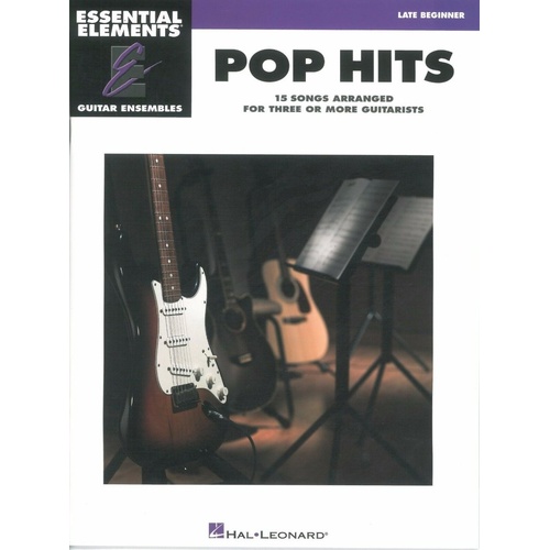 Pop Hits Late Beginner Guitar Ensemble - 15 Songs for Multiple Guitars