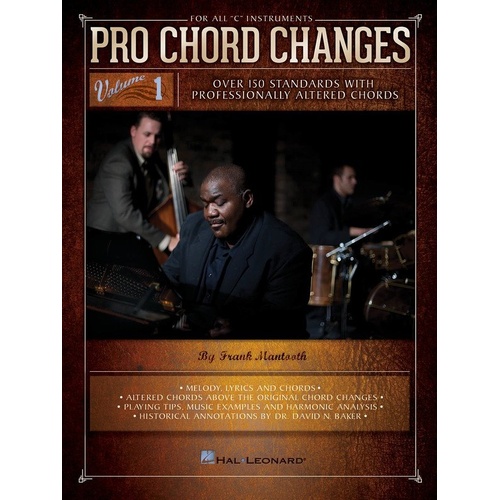 Pro Chord Changes Volume 1 - Songbook for All Instruments, 320 Pages with Melody Line, Lyrics & Chords, Over 150 Songs Included