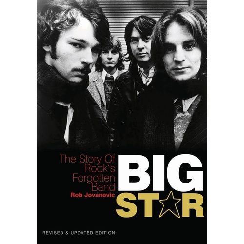 Big Star Story Of Rocks Forgotten Band (Softcover Book)