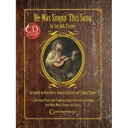 He Was Singin This Song Cowboy Guitar Book/CD (Softcover Book/CD)