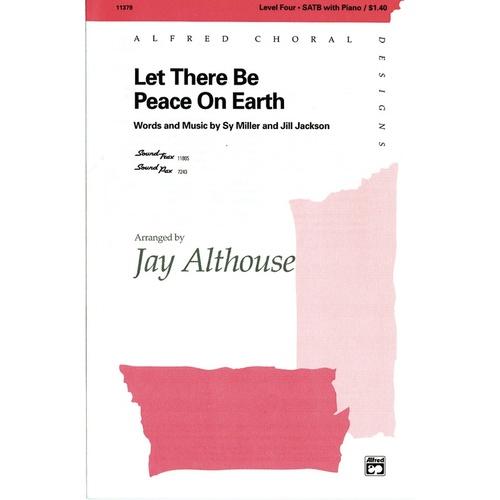 Let There Be Peace On Earth SATB Arr Althouse