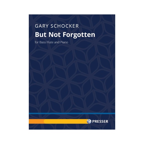 But Not Forgotten - Bass Flute/Piano Sheet Music by Gary Shocker