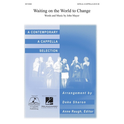 Waiting On The World To Change SATB Div A Cappel (Octavo)