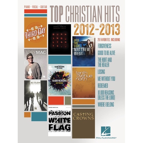 Top Christian Hits 2012-2013 Songbook for Piano, Vocal & Guitar - 144 Pages