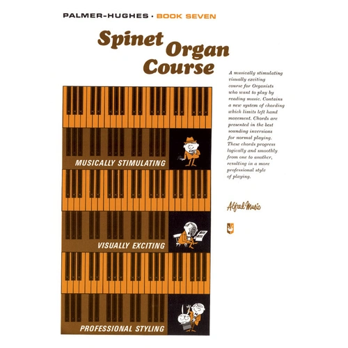 Spinet Organ Course BK 7 - Chords, Note Reading & Pedaling, Includes "Scarborough Fair"