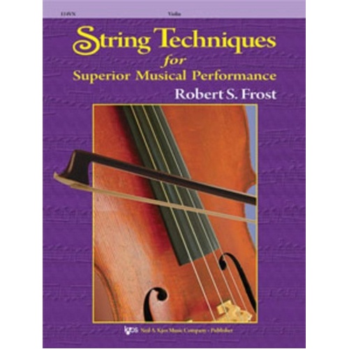String Techniques Superior Performance Double Bass by Robert S. Frost