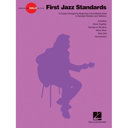 First Jazz Standards Beginning Solo Guitar (Softcover Book)