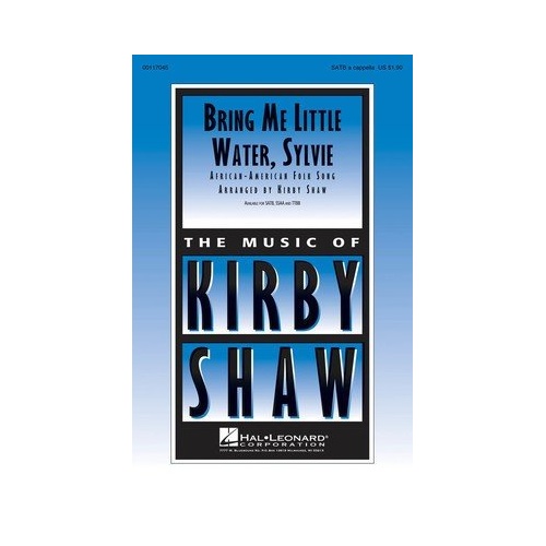 Bring Me Little Water Sylvie SSAA A Cappella Choral Score by Kirby Shaw