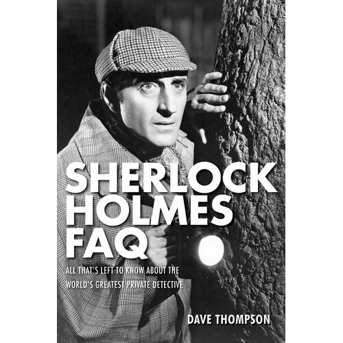 Sherlock Holmes FAQ (Softcover Book)