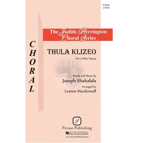 Thula Klizeo Choral Score by Pavane Publishing