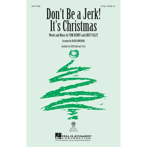 Dont Be A Jerk (Its Christmas) 2Pt (Octavo)