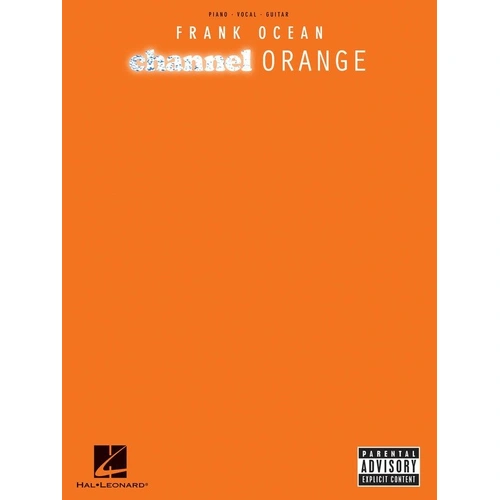 Frank Ocean - Channel Orange Songbook for Piano, Vocal & Guitar - 96 Pages