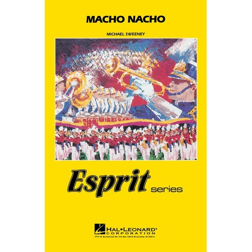 Macho Nacho Marching Band Gr 2 Arr Sweeney 