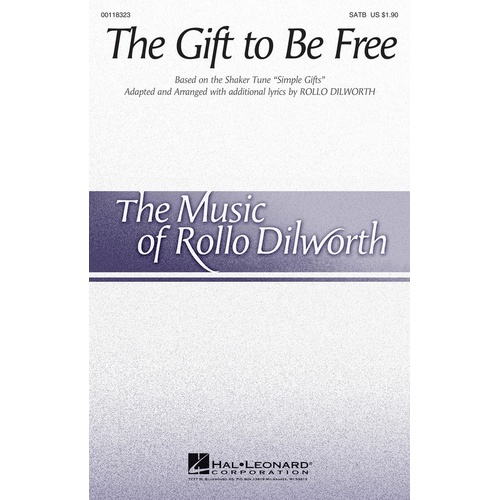 The Gift To Be Free SATB (Octavo)