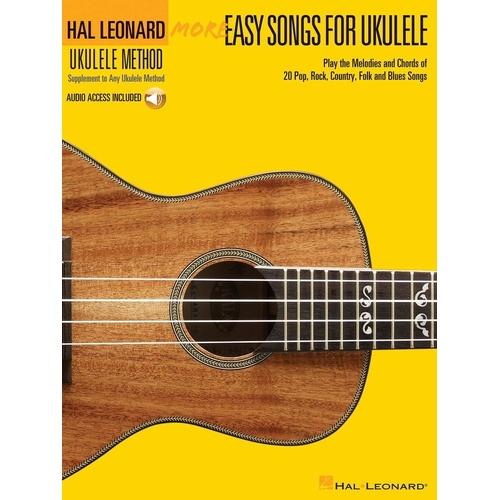 More Easy Songs for Ukulele by Hal Leonard - 20 Tunes with Chords, Lyrics, and Audio Access