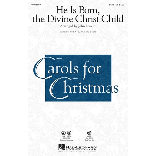 He Is Born The Divine Christ Child SATB (Octavo)