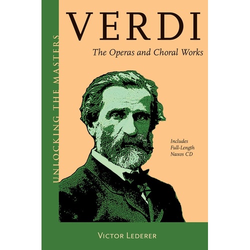 Verdi The Operas And Choral Works (Softcover Book/CD)