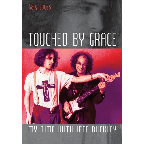 Touched By Grace With Jeff Buckley (Softcover Book)