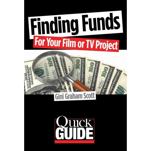 Finding Funds For Your Film Or TV Project (Softcover Book)