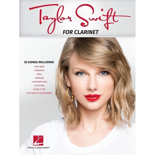 Taylor Swift Clarinet Songbook - 33 Popular Songs, 64 Pages, Hal Leonard