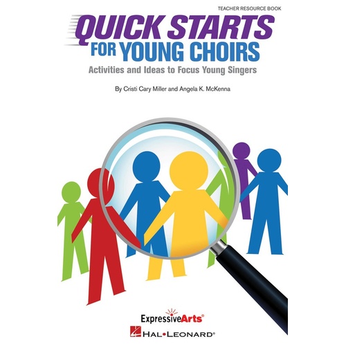 Quick Starts For Young Choirs (Softcover Book)