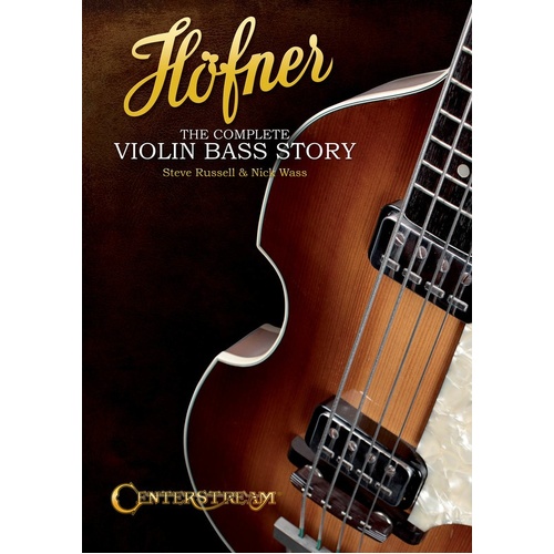 Hofner The Complete Violin Bass Story (Softcover Book)