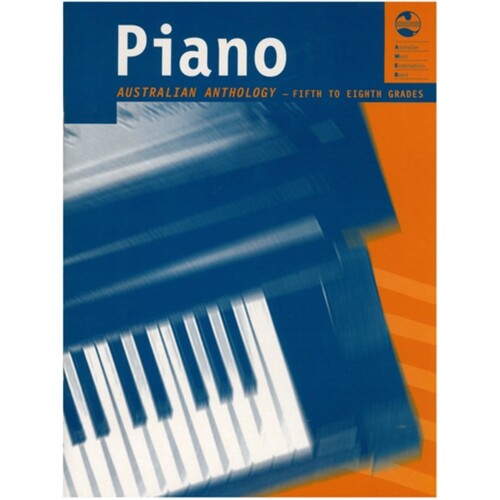 AMEB Australian Piano Anthology Grade 5 To 8 (Softcover Book)