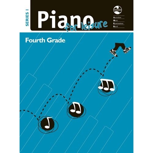 AMEB Piano for Leisure Grade 4 Series 1 - Piano Solo, 40 Pages