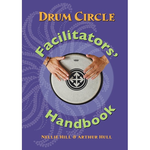 Drum Circle Facilitators Handbook (Softcover Book)
